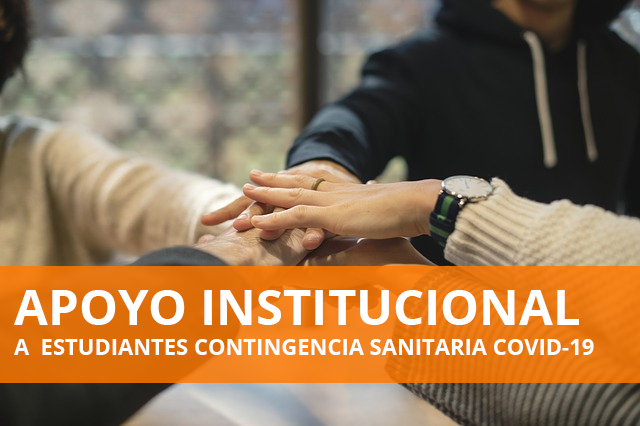 (Español) INSTANCIAS DE APOYO A LA COMUNIDAD UNIVERSITARIA ESTUDIANTIL CONTINGENCIA SANITARIA COVID-19