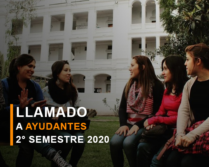 LLAMADO A AYUDANTES SEMESTRE 2020-2