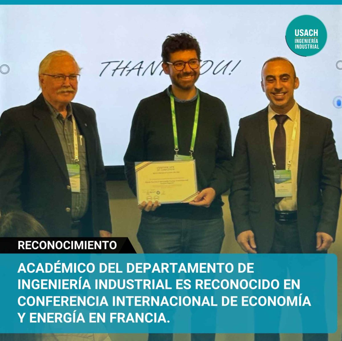 Académico del Departamento de Ingeniería Industrial de la Universidad de Santiago es reconocido en prestigiosa conferencia internacional sobre economía y energía en Francia