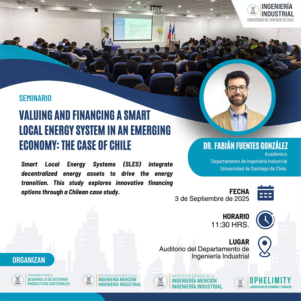 Invitación seminario: Valuing and Financing a Smart Local Energy System in an Emerging Economy: The Case of Chile